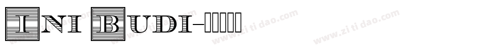 Ini Budi字体转换